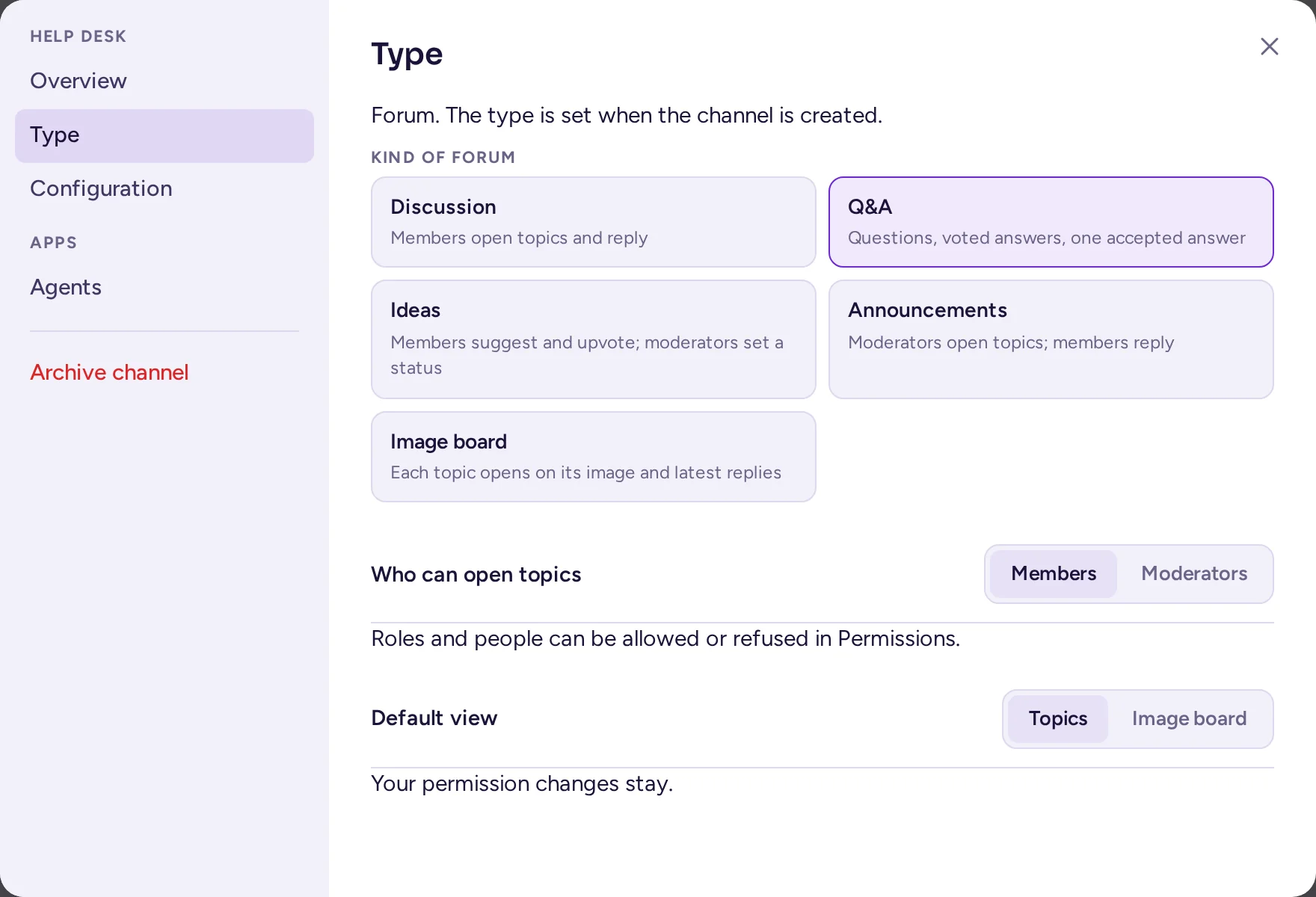 A channel's settings, Type tab: the preset cards for a forum, Who can open topics set to Members, and Default view set to Topics